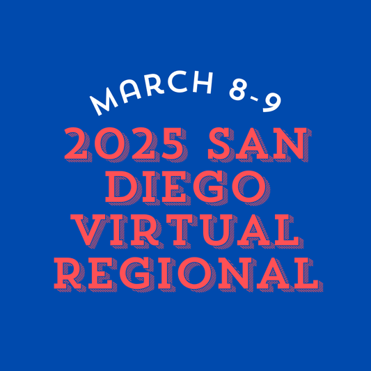 2025 San Diego Virtual Regional (Mar. 8-9)